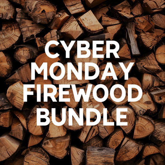 Cyber Monday Firewood Bundle